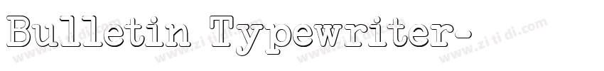 Bulletin Typewriter字体转换